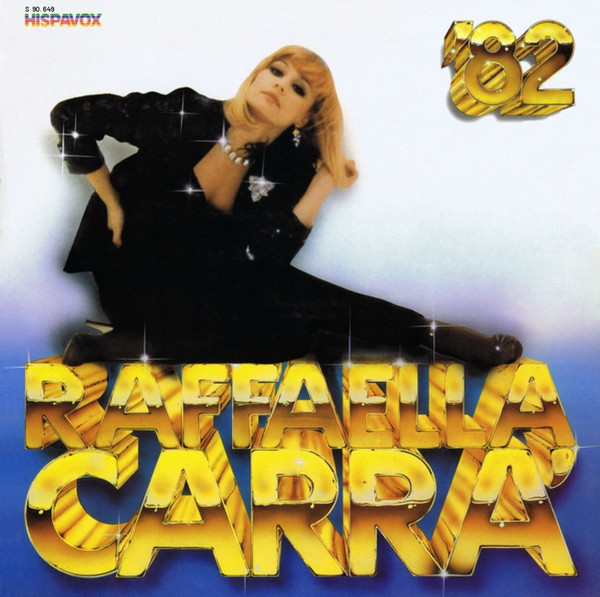 Raffaella Carrá ‎– Raffaella Carrá '82