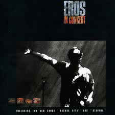 Eros Ramazzotti ‎– Eros In Concert