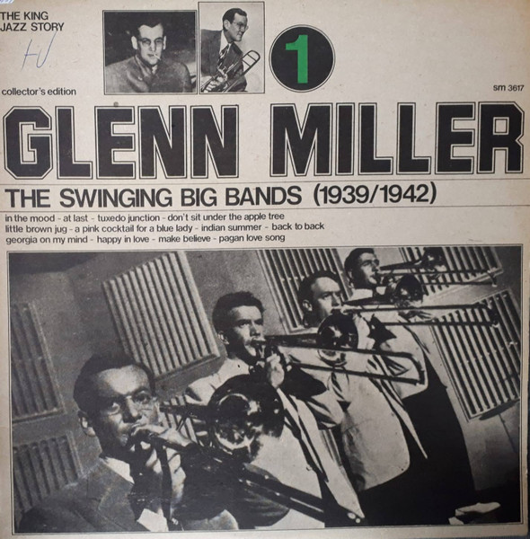 Glenn Miller ‎– The Swinging Big Bands (1939/1942) 1