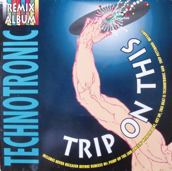 Technotronic ‎– Trip On This (Remix Album)