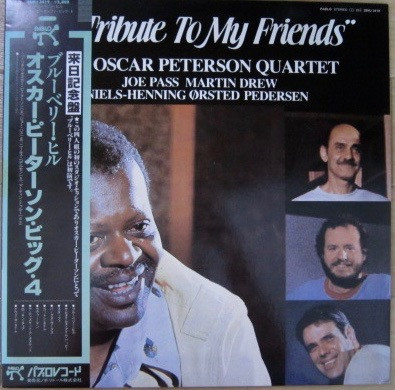 The Oscar Peterson Quartet ‎– A Tribute To My Friends