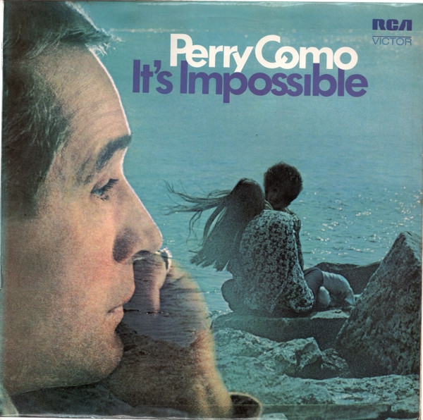 Perry Como ‎– It's Impossible