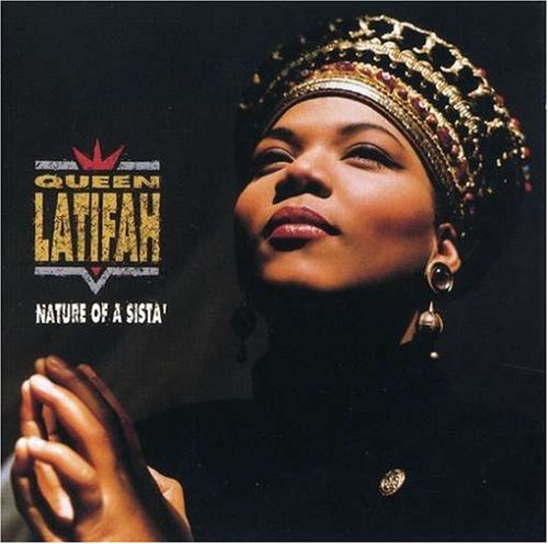 Queen Latifah ‎– Nature Of A Sista'