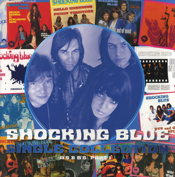 Shocking Blue ‎– Single Collection (A's & B's) Part 1