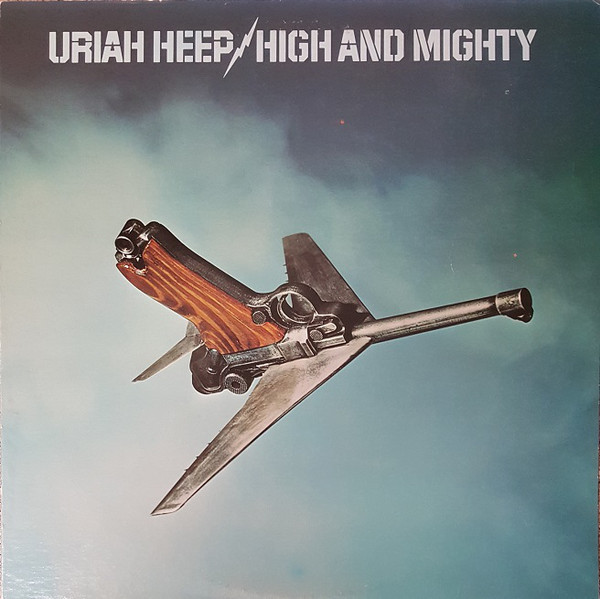 Uriah Heep ‎– High And Mighty