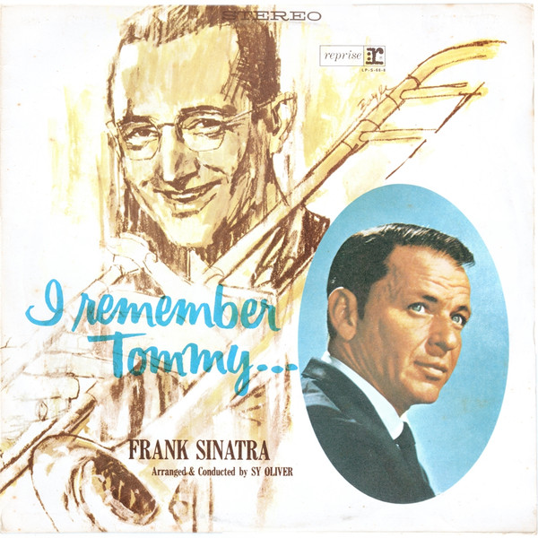 Frank Sinatra ‎– I Remember Tommy