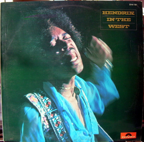 Jimi Hendrix ‎– Hendrix In The West
