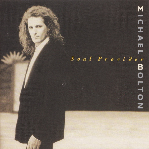 Michael Bolton ‎– Soul Provider
