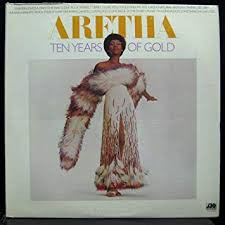 Aretha Franklin ‎– Ten Years Of Gold