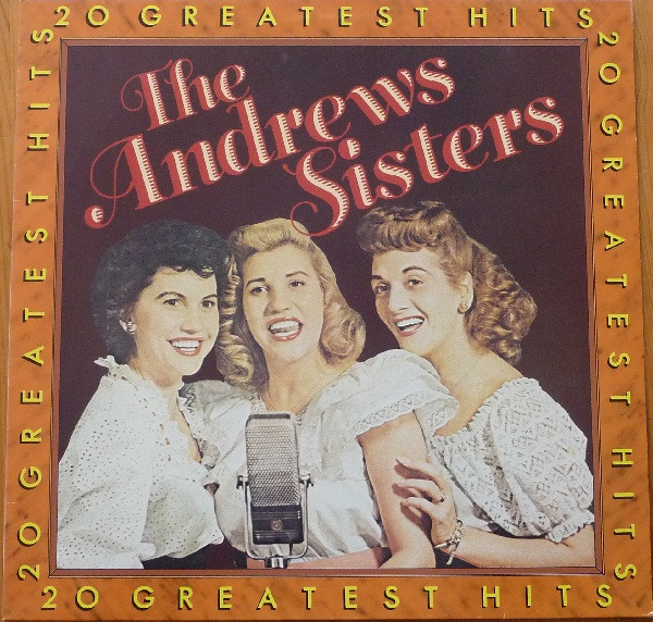 The Andrews Sisters ‎– 20 Greatest Hits