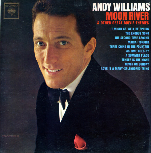 Andy Williams ‎– Moon River And Other Great Movie Themes