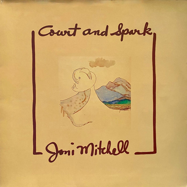 Joni Mitchell ‎– Court And Spark