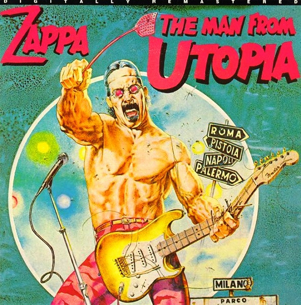 Frank Zappa ‎– The Man From Utopia