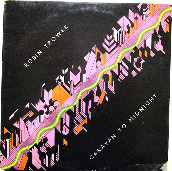 Robin Trower ‎– Caravan To Midnight