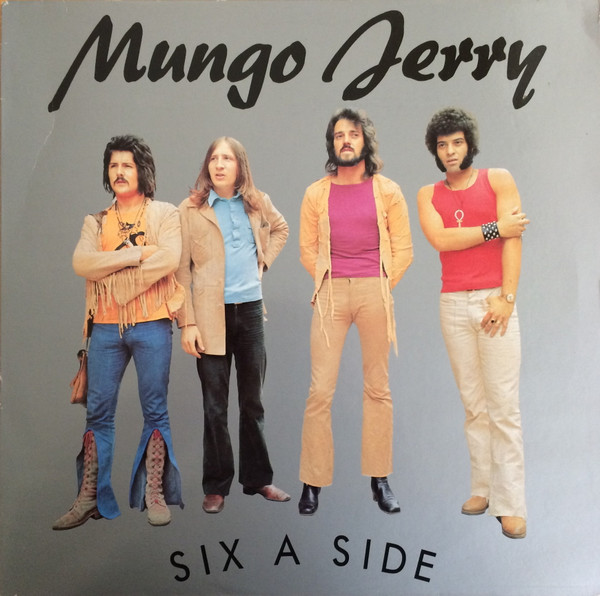 Mungo Jerry ‎– Six A Side