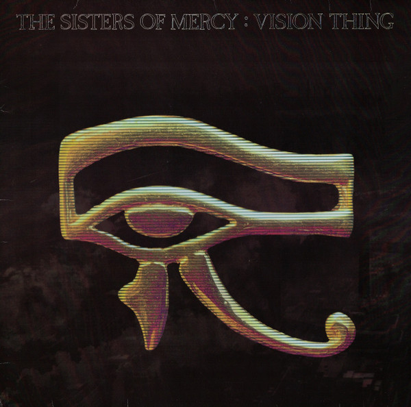 The Sisters Of Mercy ‎– Vision Thing