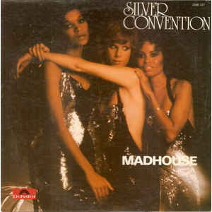 Silver Convention ‎– Madhouse