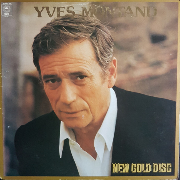 Yves Montand ‎– New Gold Disc (Yves Montand)