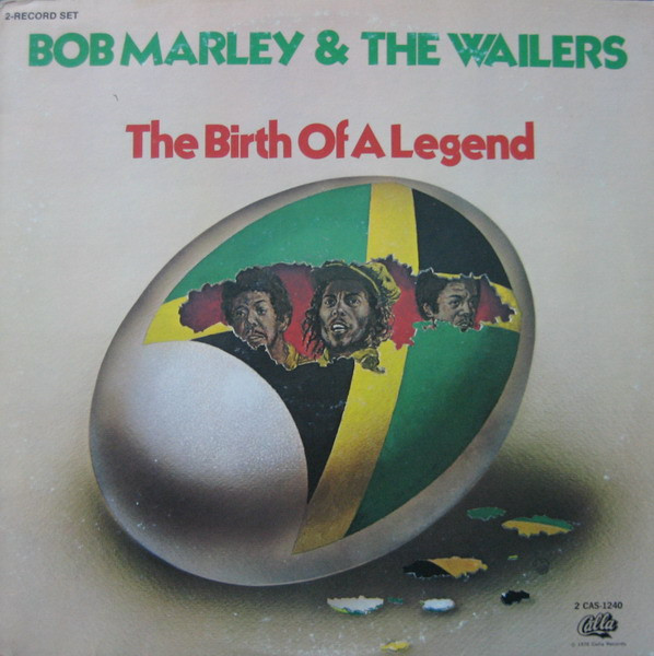Bob Marley & The Wailers ‎– The Birth Of A Legend