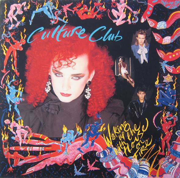 Culture Club ‎– Waking Up With The House On Fire