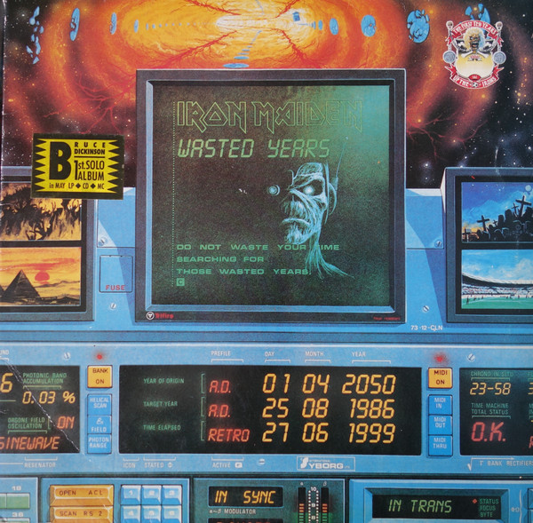 Iron Maiden ‎– Wasted Years · Stranger In A Strange Land