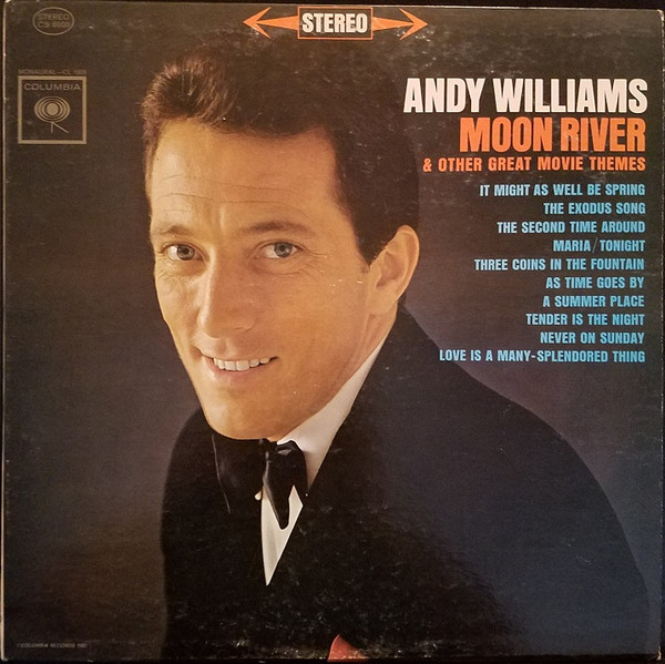 Andy Williams ‎– Moon River And Other Great Movie Themes
