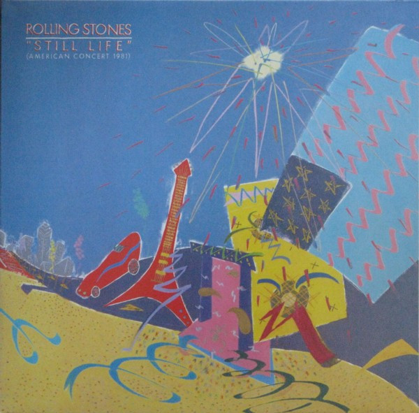 The Rolling Stones ‎– Still Life (American Concert 1981)