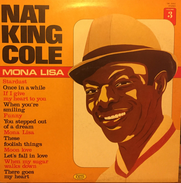 Nat King Cole ‎– Mona Lisa (Vol.3)