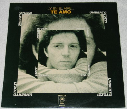Umberto Tozzi ‎– ... Y En El Aire...Te Amo