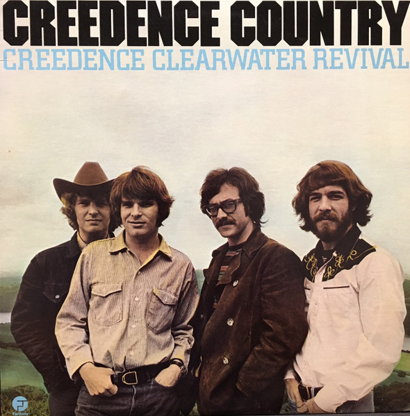Creedence Clearwater Revival ‎– Creedence Country