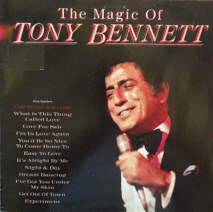 Tony Bennett ‎– The Magic Of Tony Bennett