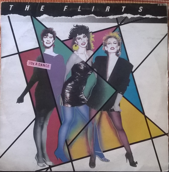 The Flirts ‎– 10¢ A Dance