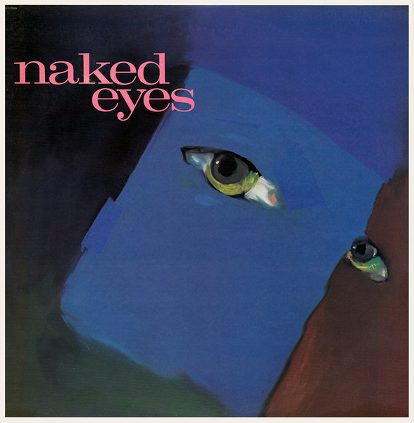 Naked Eyes ‎– Naked Eyes
