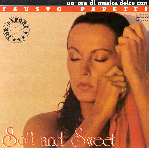 Fausto Papetti ‎– Soft And Sweet