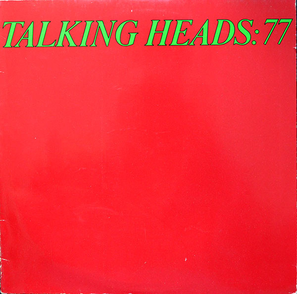 Talking Heads ‎– Talking Heads: 77