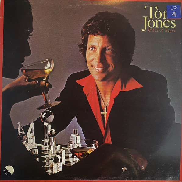 Tom Jones ‎– What A Night