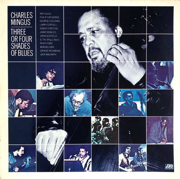 Charles Mingus ‎– Three Or Four Shades Of Blues