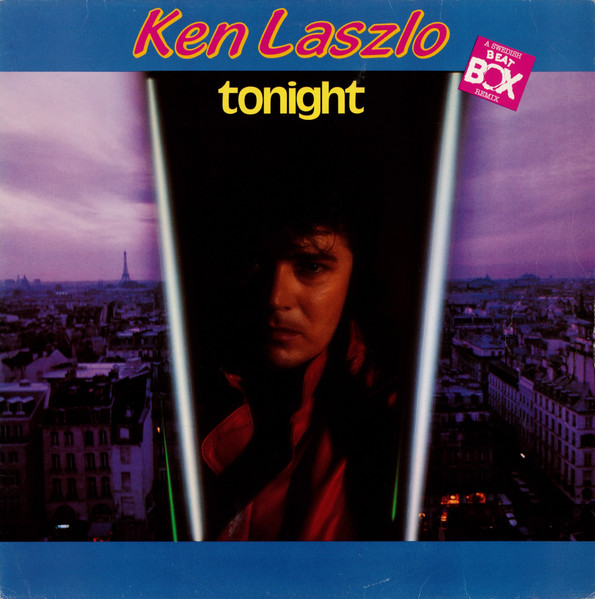 Ken Laszlo ‎– Tonight (A Swedish Beat Box Remix)