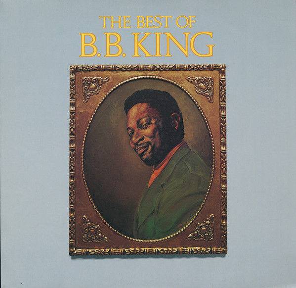 B.B. King ‎– The Best Of B.B. King