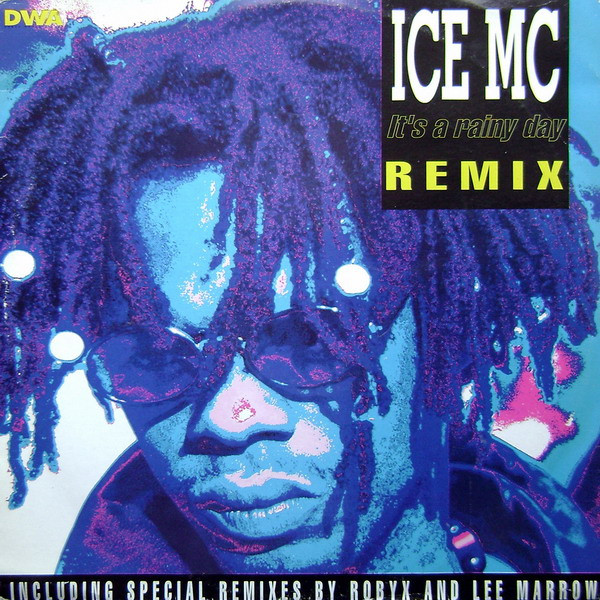 ICE MC ‎– It's A Rainy Day (Remix)