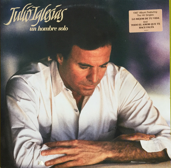 Julio Iglesias ‎– Un Hombre Solo