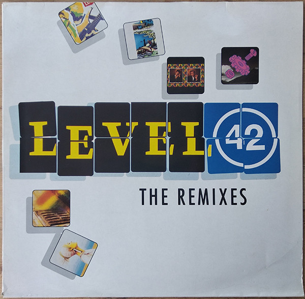 Level 42 ‎– The Remixes