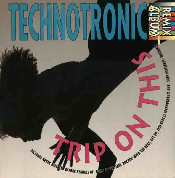 Technotronic ‎– Trip On This (Remix Album)