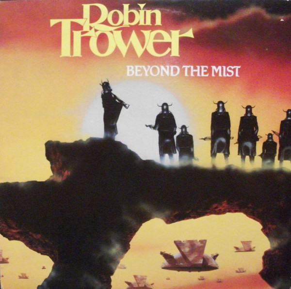 Robin Trower ‎– Beyond The Mist