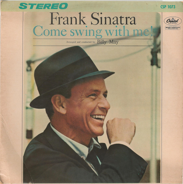 Frank Sinatra ‎– Come Swing With Me!