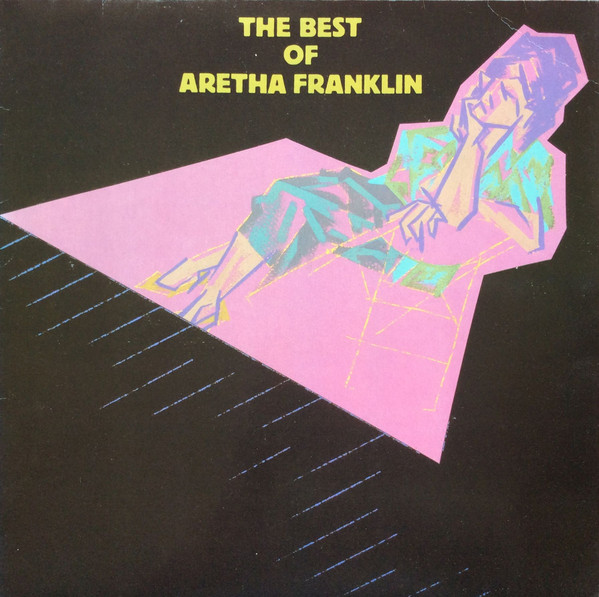 Aretha Franklin ‎– The Best Of Aretha Franklin