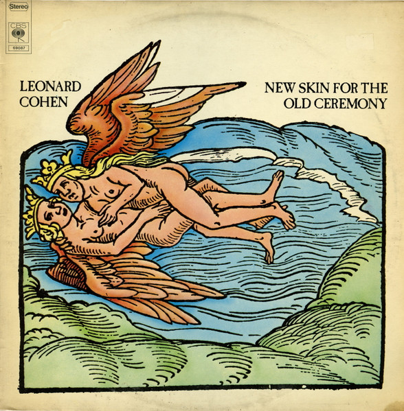 Leonard Cohen ‎– New Skin For The Old Ceremony