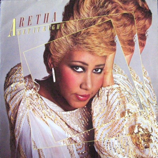 Aretha Franklin ‎– Get It Right