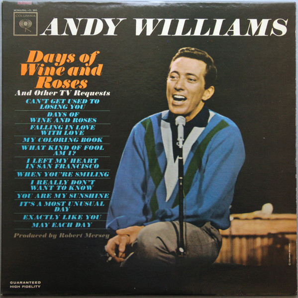 Andy Williams ‎– Days Of Wine And Roses