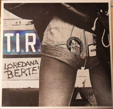 Loredana Bertè ‎– T.I.R.